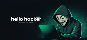 HELLO HACKER - Project Daybreak banner