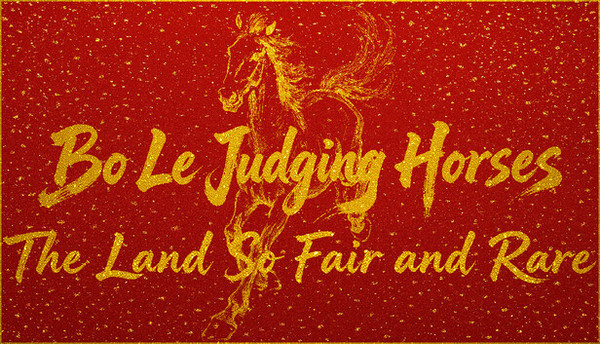 Bo Le Judging Horses: The Land So Fair and Rare