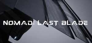 Nomad: Last Blade banner
