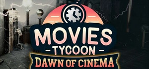 Movies Tycoon: Dawn of Cinema banner