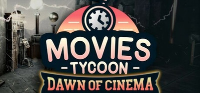 Movies Tycoon: Dawn of Cinema