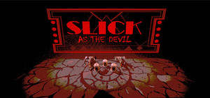 Slick As The Devil banner