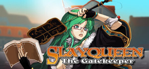SlayQueen: The Gatekeeper banner