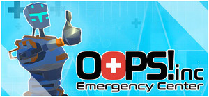 Oops! INC. Emergency Center banner