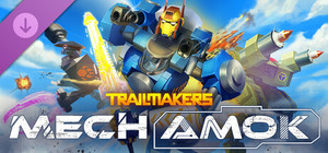 Trailmakers - Mech Amok banner