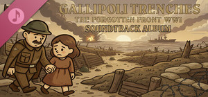Gallipoli Trenches: The Forgotten Front Soundtrack banner