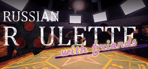 Russian Roulette with Friends banner