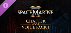 Warhammer 40,000: Space Marine 2 - Chapter Voice Pack 1 banner