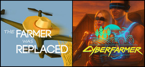 Cyber Farmer x The Farmer Was Replaced banner