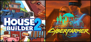 Cyber Farmer x House Builder 2 banner