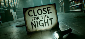 Close For The Night banner