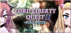 Lord Liberty Quest II ~Pure White~ banner