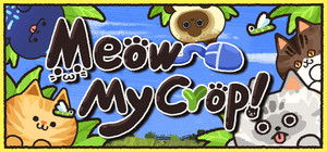 Meow My Crop! banner