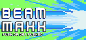 BeamMaxx: Push or Get Pushed banner