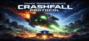 Tower Defense Ultimate: Crashfall Protocol banner