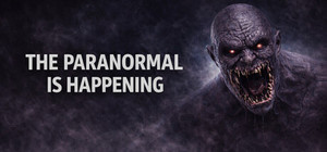 The Paranormal is Happening banner