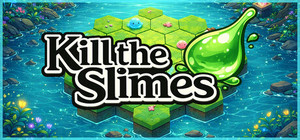 Kill the Slimes banner