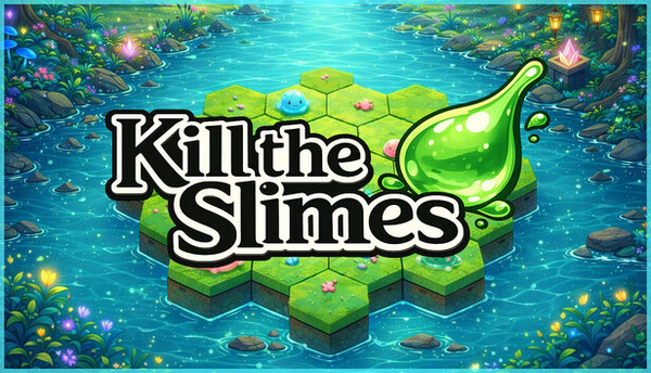 Kill the Slimes