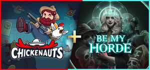 Chickenauts + Be My Horde banner