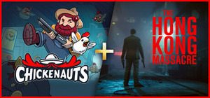 Chickenauts + The Hong Kong Massacre banner