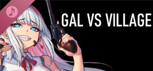 GAL VS VILLAGE Soundtrack banner