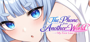 The Phone from Another World: My First Love banner