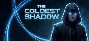 The Coldest Shadow banner