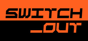 Switch_Out banner