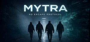 MYTRA: No Escape Protocol banner