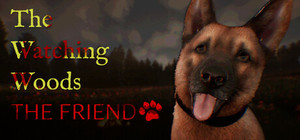 The Watching Woods: The Friend banner