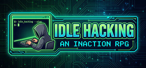 Idle Hacking: An Inaction RPG banner
