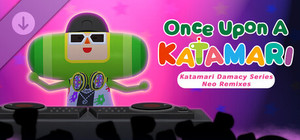 Once Upon A KATAMARI - Katamari Damacy Series Neo Remixes banner
