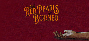 The Red Pearls Of Borneo banner