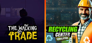 The Walking Trade x Recycling Center Simulator banner