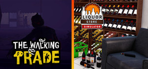 The Walking Trade x Liquor Store Simulator banner