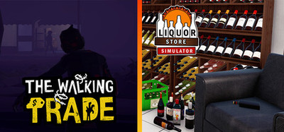The Walking Trade x Liquor Store Simulator