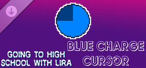 Going To High School With Lira - Blue charge cursor banner
