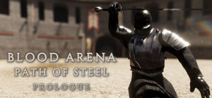 Blood Arena Path of Steel: Prologue banner