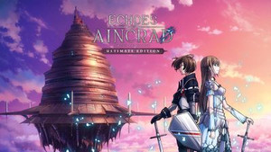 Echoes of Aincrad Ultimate Edition banner