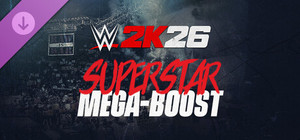 WWE 2K26 Superstar Mega-Boost banner