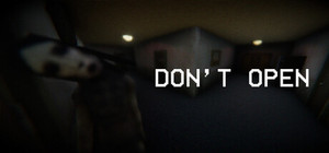 DON'T OPEN banner