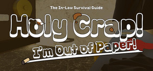 Holy Crap! I'm Out of Paper! : The In-Law Survival Guide banner