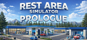 Rest Area Simulator: Prologue banner