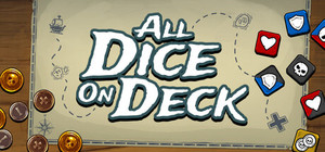 All Dice on Deck banner