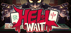 HELL WAIT banner