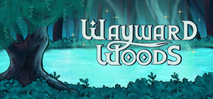 Wayward Woods banner