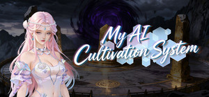 My AI Cultivation System banner