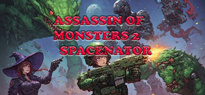 Assassin of Monsters 2 Spacenator banner