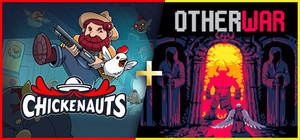 Chickenauts + Otherwar banner