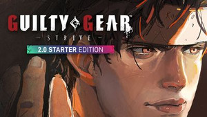 Guilty Gear -Strive- 2.0 Starter Edition banner